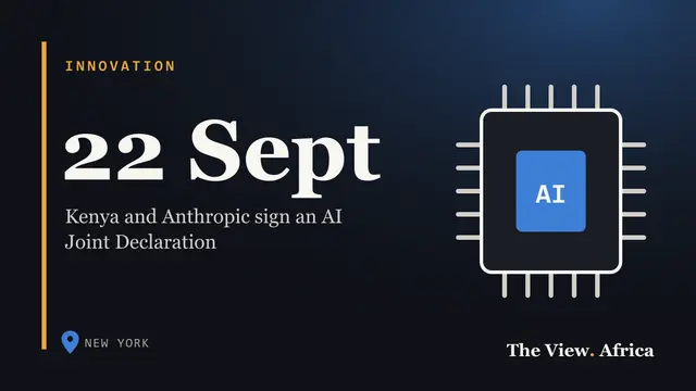 22 Sept: Kenya and Anthropic sign an AI Joint Declaration